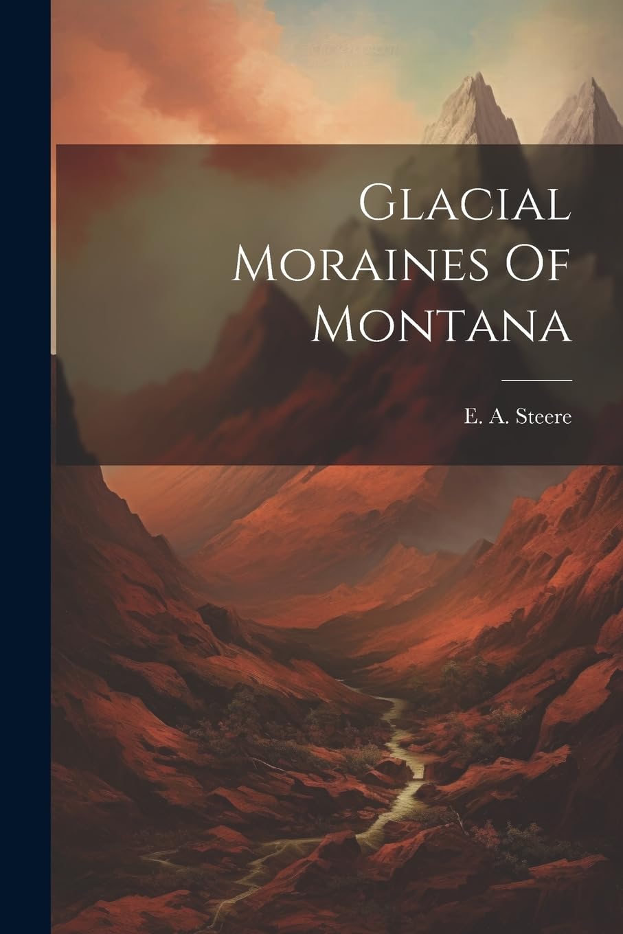 Glacial Moraines Of Montana Business & Technology