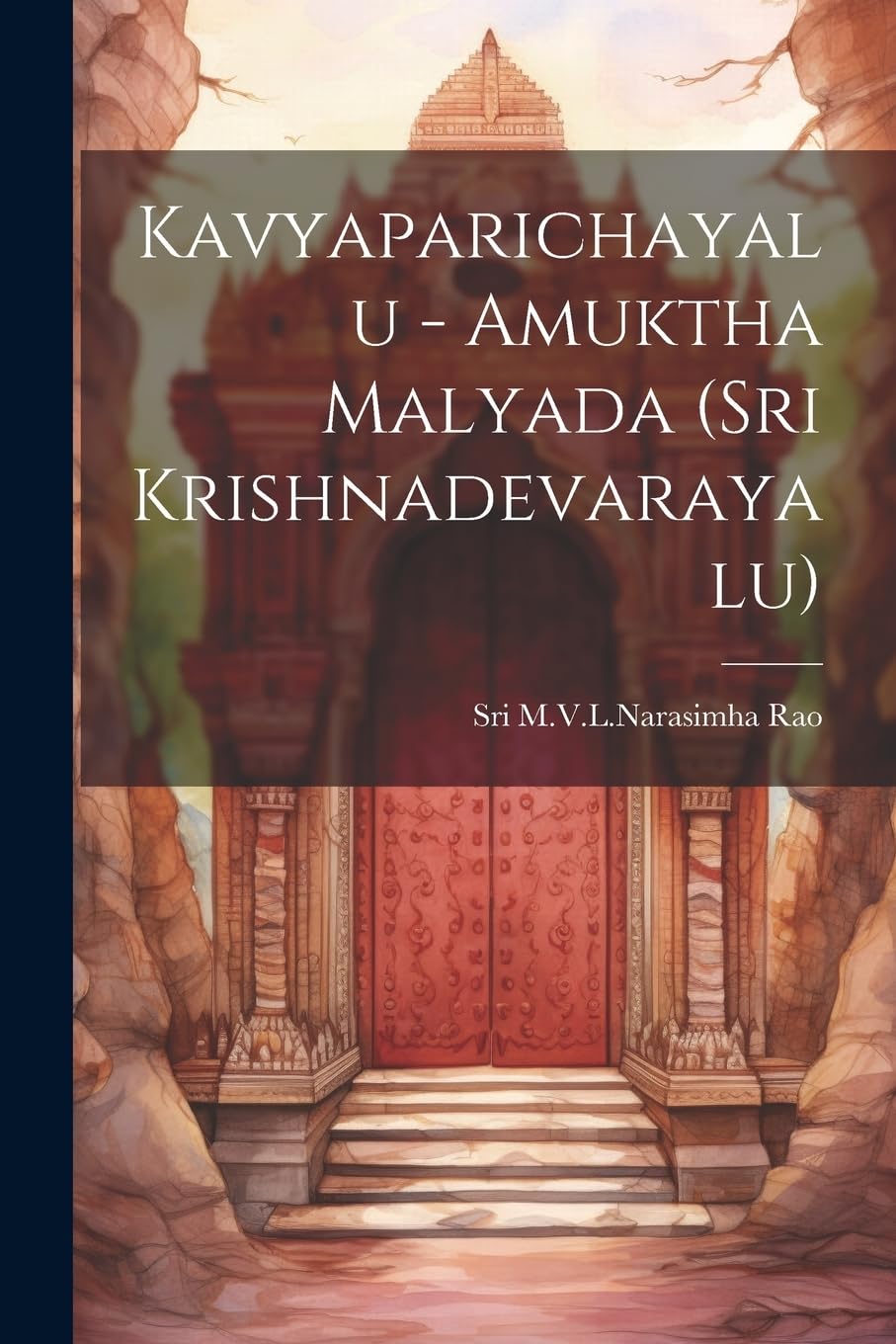 Kavyaparichayalu - Amuktha Malyada (Sri Krishnadevarayalu) Contemporary literature