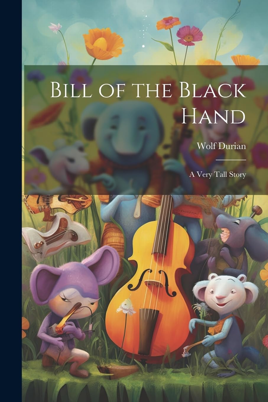 Bill of the Black Hand: A Very Tall Story Humour & Satire
