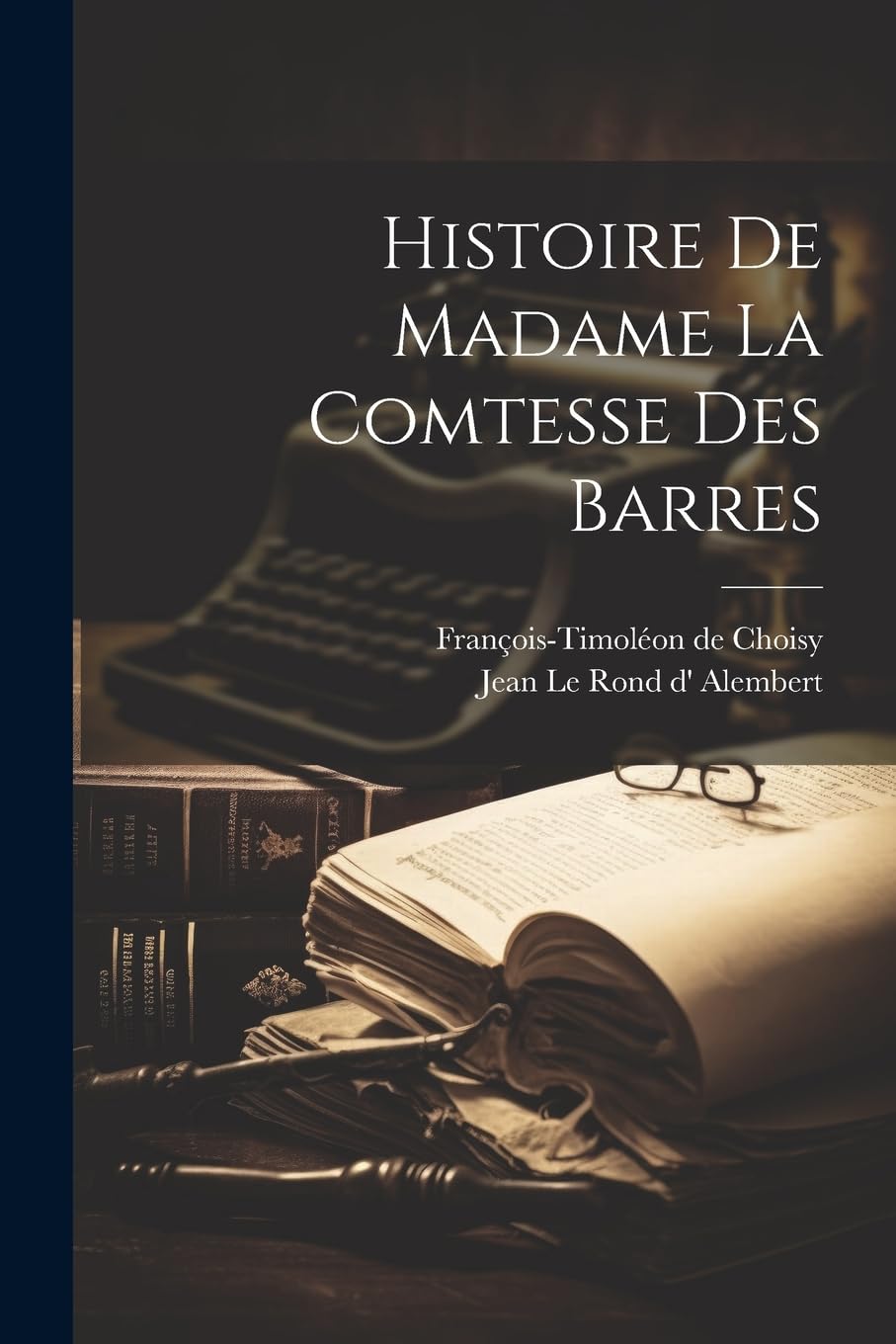 Histoire De Madame La Comtesse Des Barres Memories