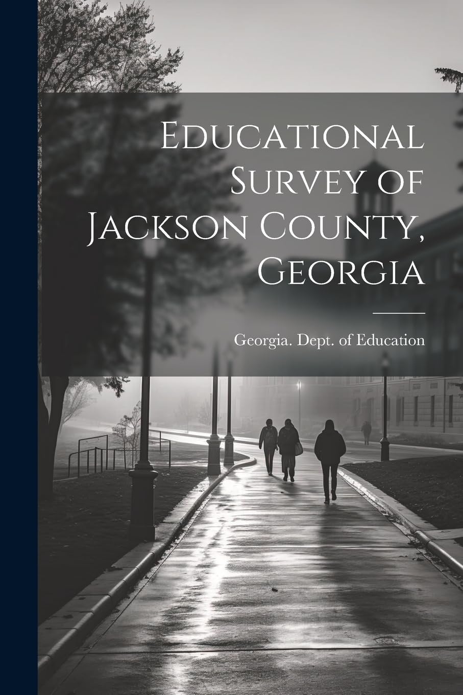 Educational Survey of Jackson County, Georgia Learning & Reference