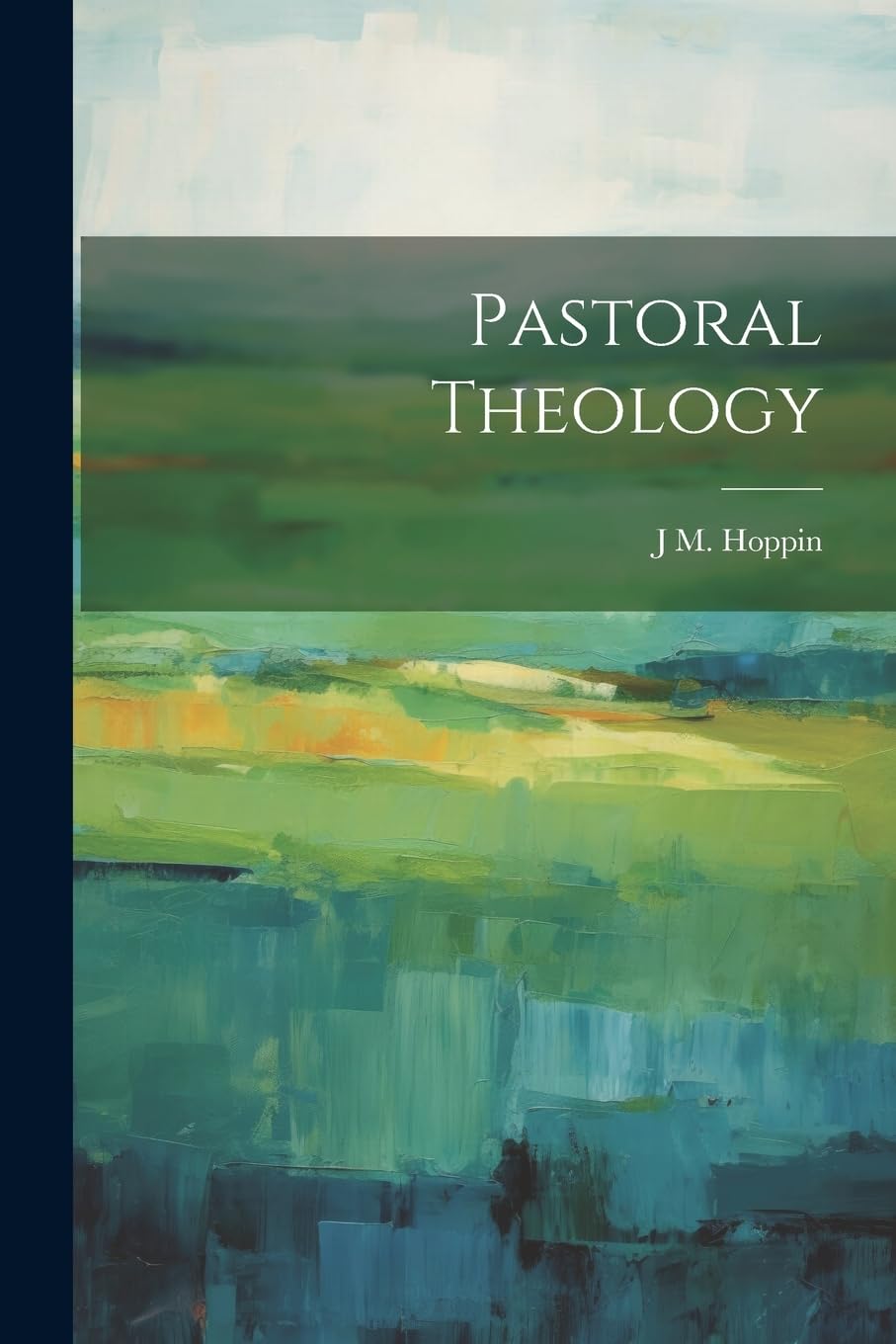 Pastoral Theology Politics & History