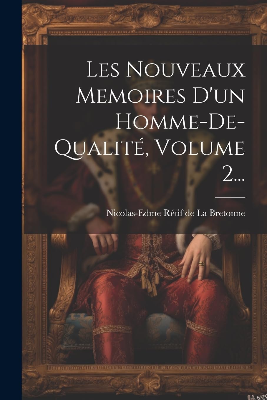 Les Nouveaux Memoires D'un Homme-de-qualité, Volume 2... book