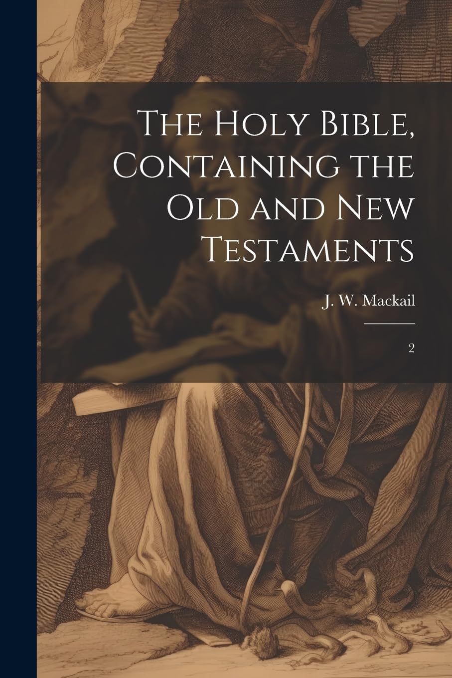 The Holy Bible, Containing the Old and New Testaments: 2 Politics & History