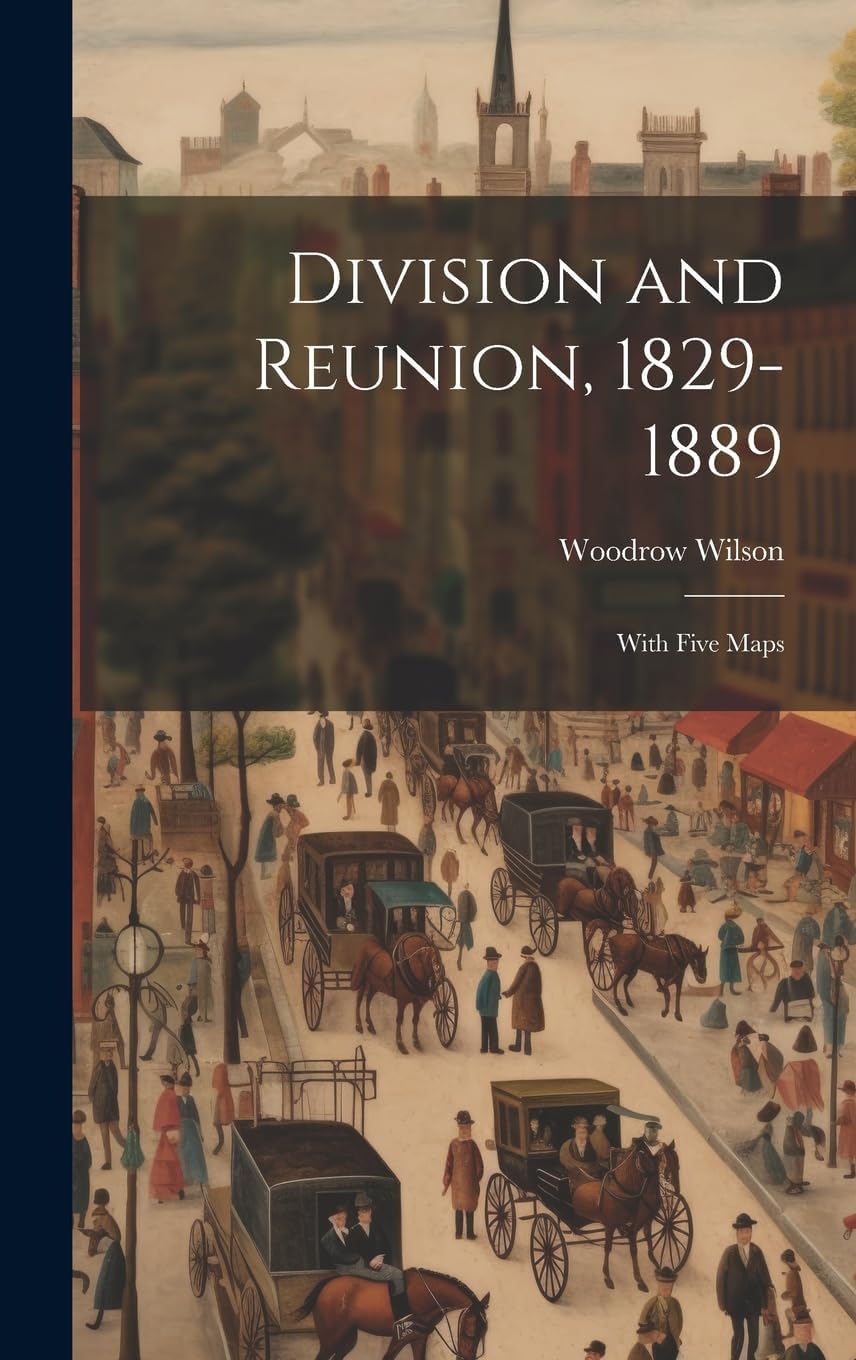 Division and Reunion, 1829-1889; With Five Maps book