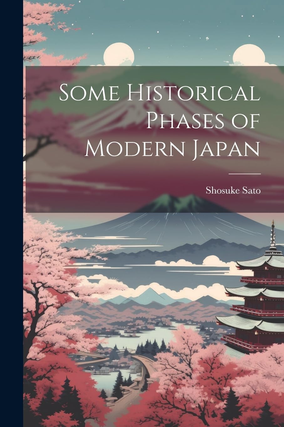 Some Historical Phases of Modern Japan Politics & History