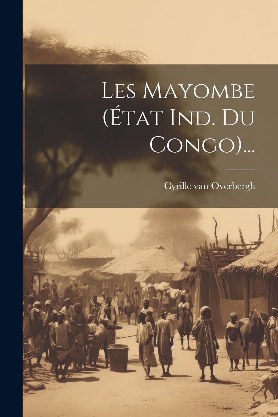 Les Mayombe (état Ind. Du Congo)... Business & Technology