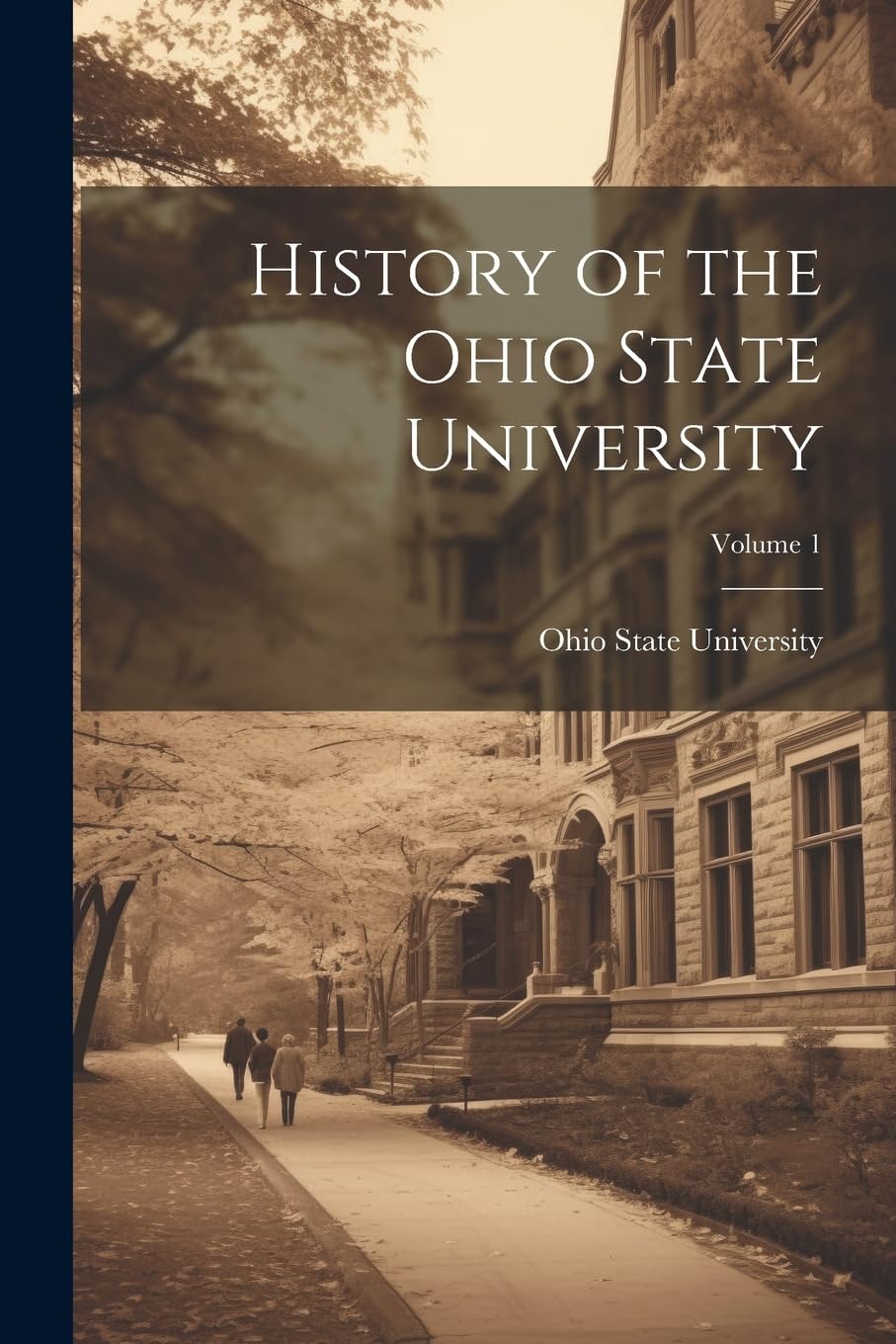 History of the Ohio State University; Volume 1 Study Guides