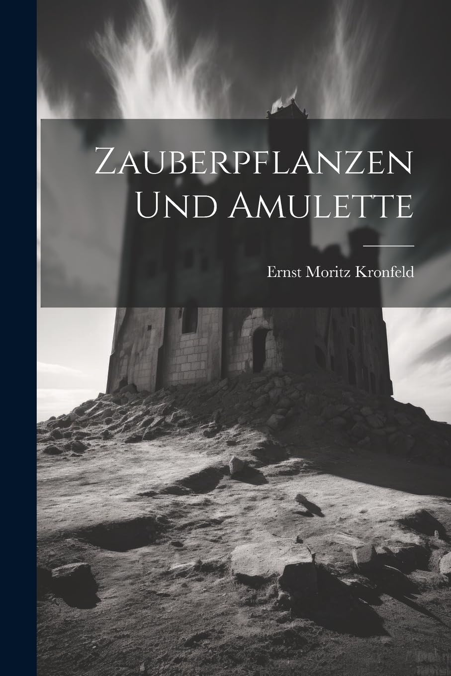 Zauberpflanzen Und Amulette Politics & History