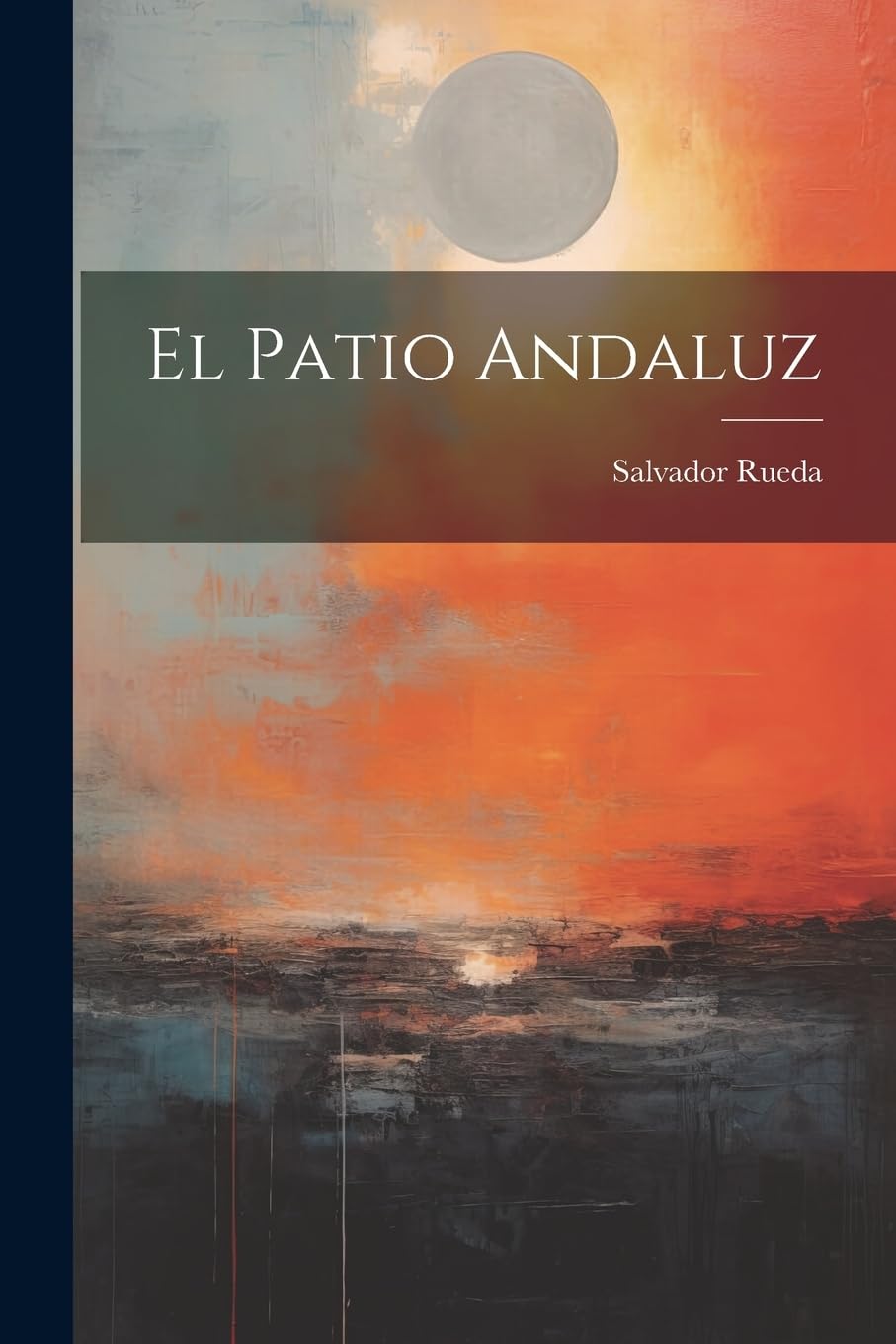 El Patio Andaluz Poetry