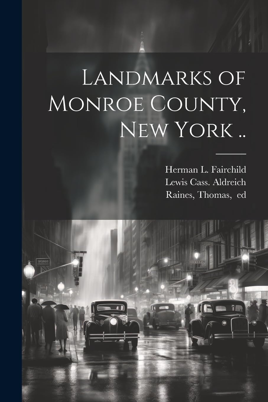 Landmarks of Monroe County, New York .. Leisure, Home & Garden