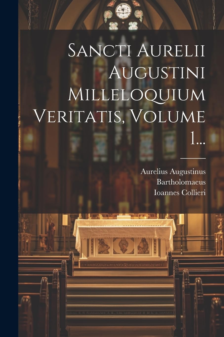 Sancti Aurelii Augustini Milleloquium Veritatis, Volume 1... Politics & History
