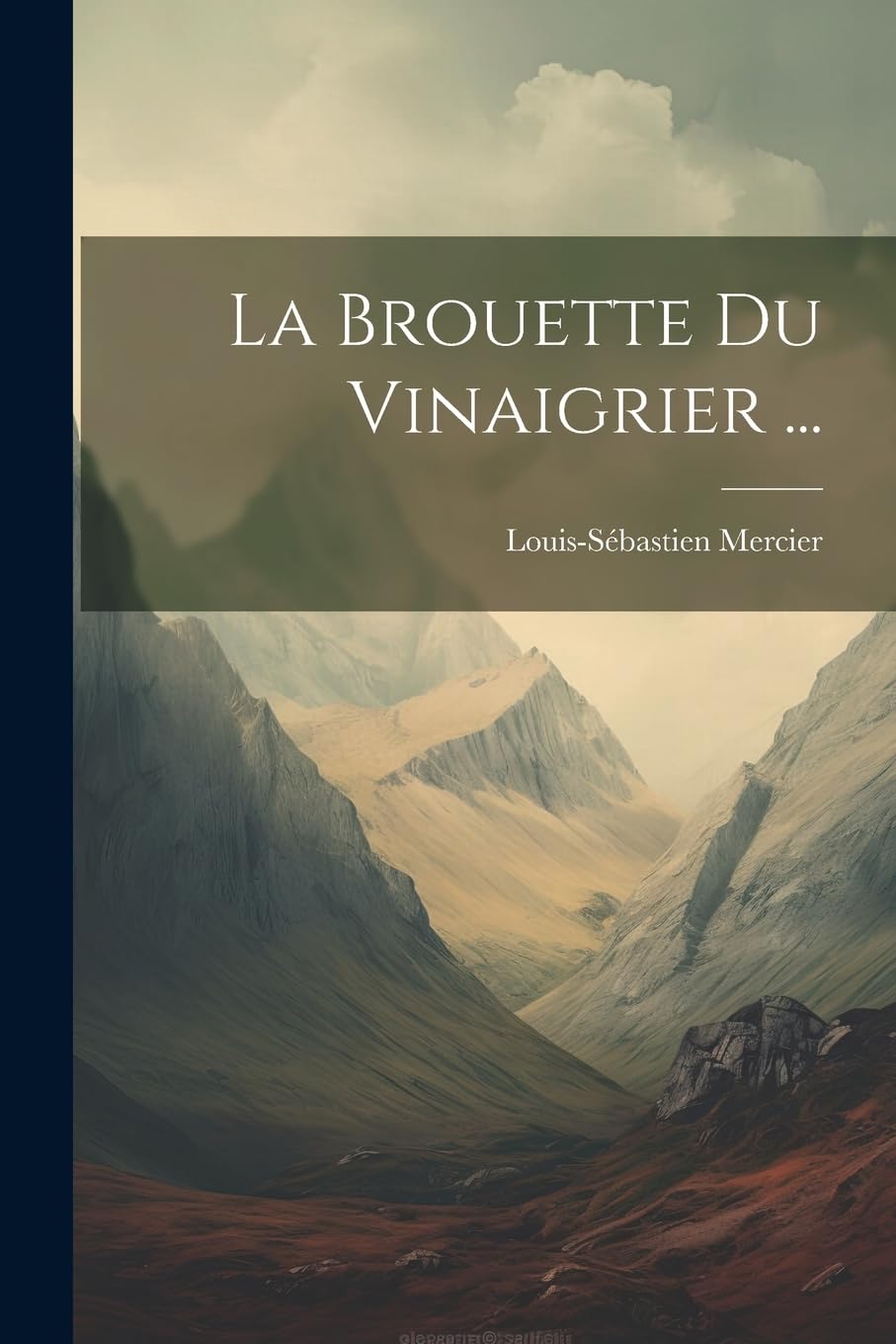 La Brouette Du Vinaigrier ... book