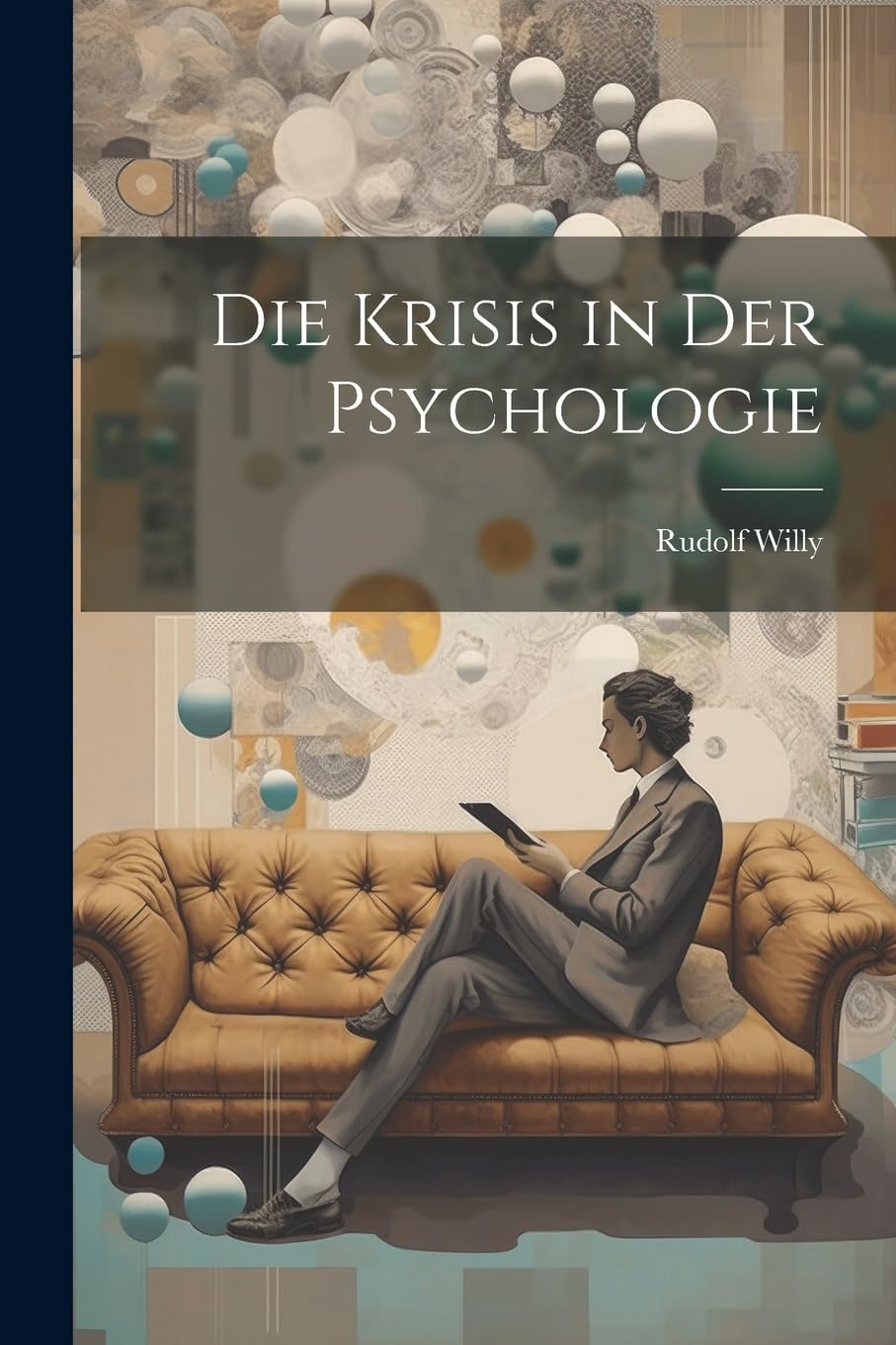 Die Krisis in Der Psychologie Psychology