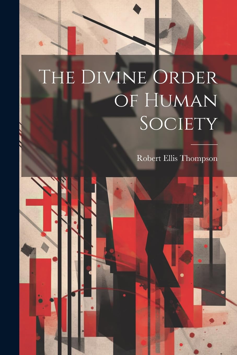 The Divine Order of Human Society Philosophy