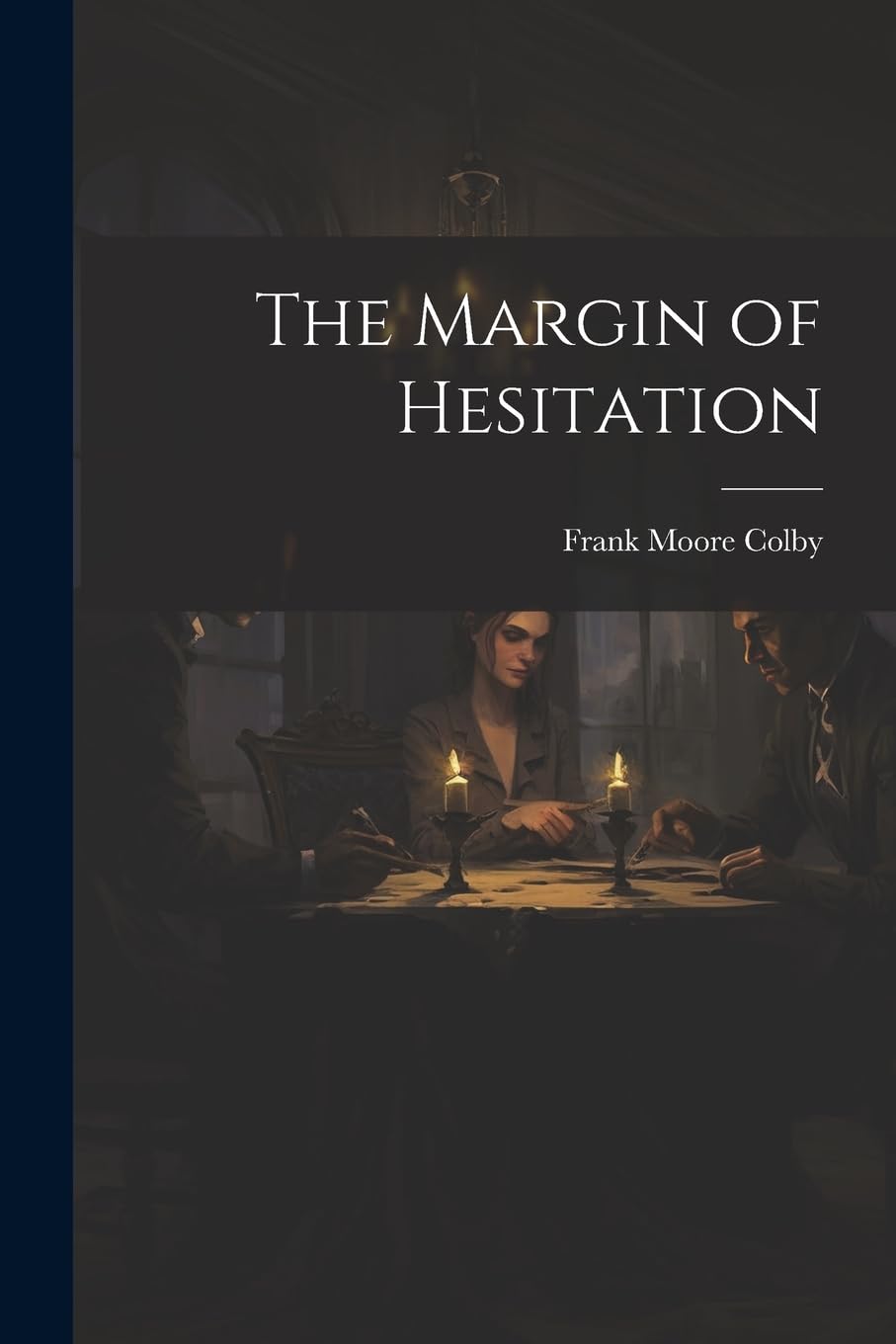 Product Image: The Margin of Hesitation