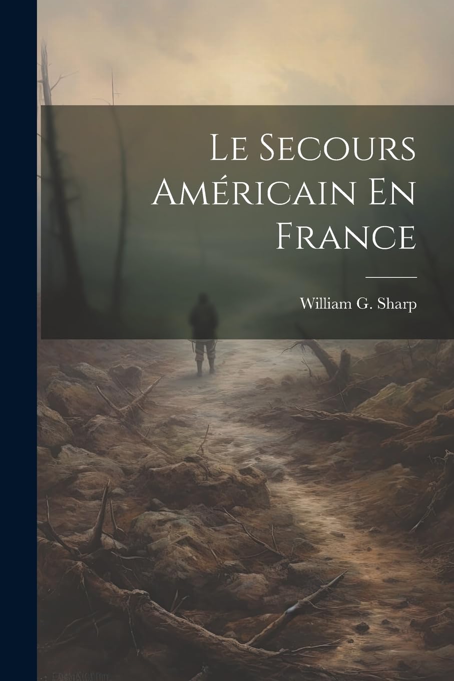 Product Image: Le Secours Américain En France