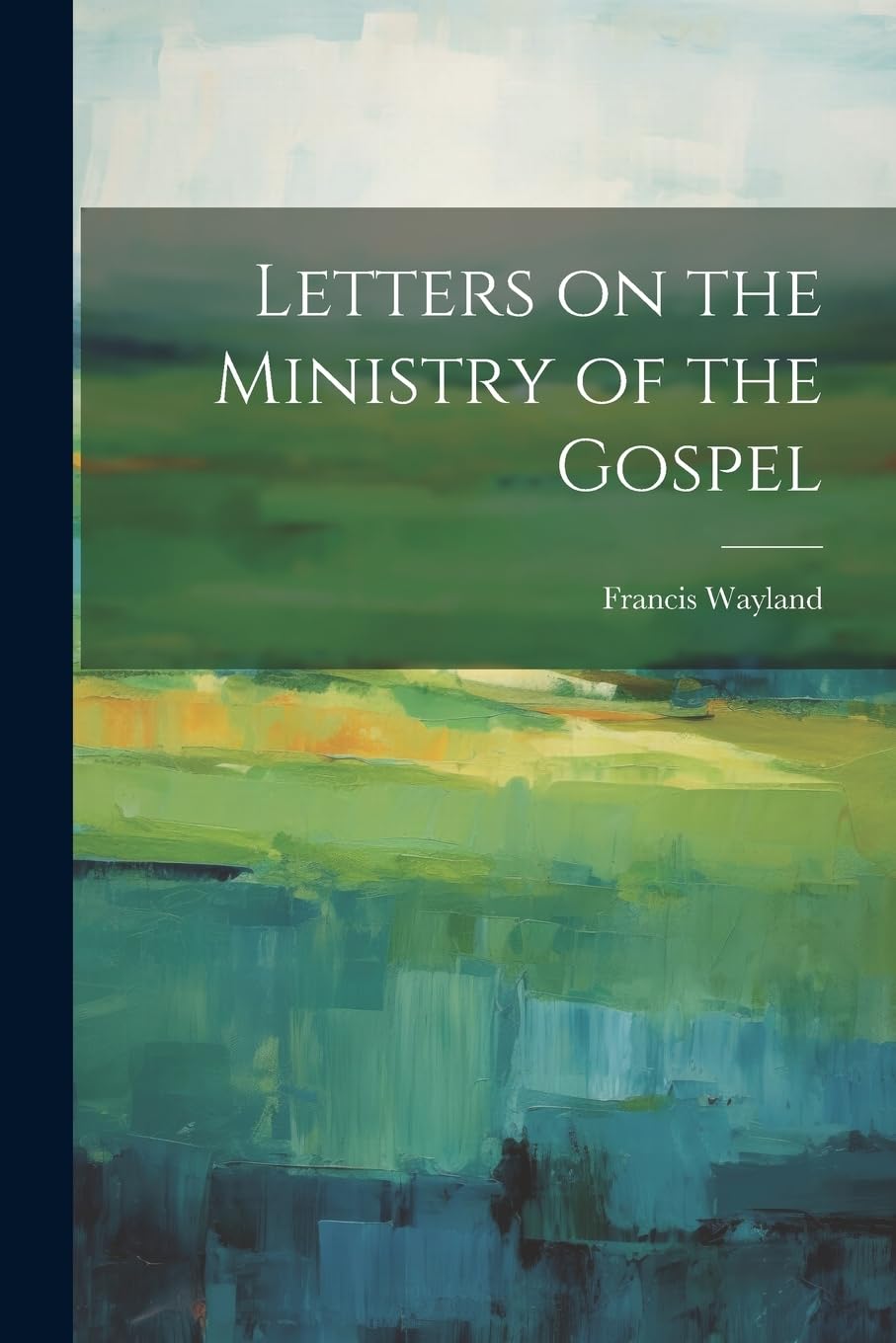 Letters on the Ministry of the Gospel Leisure, Home & Garden