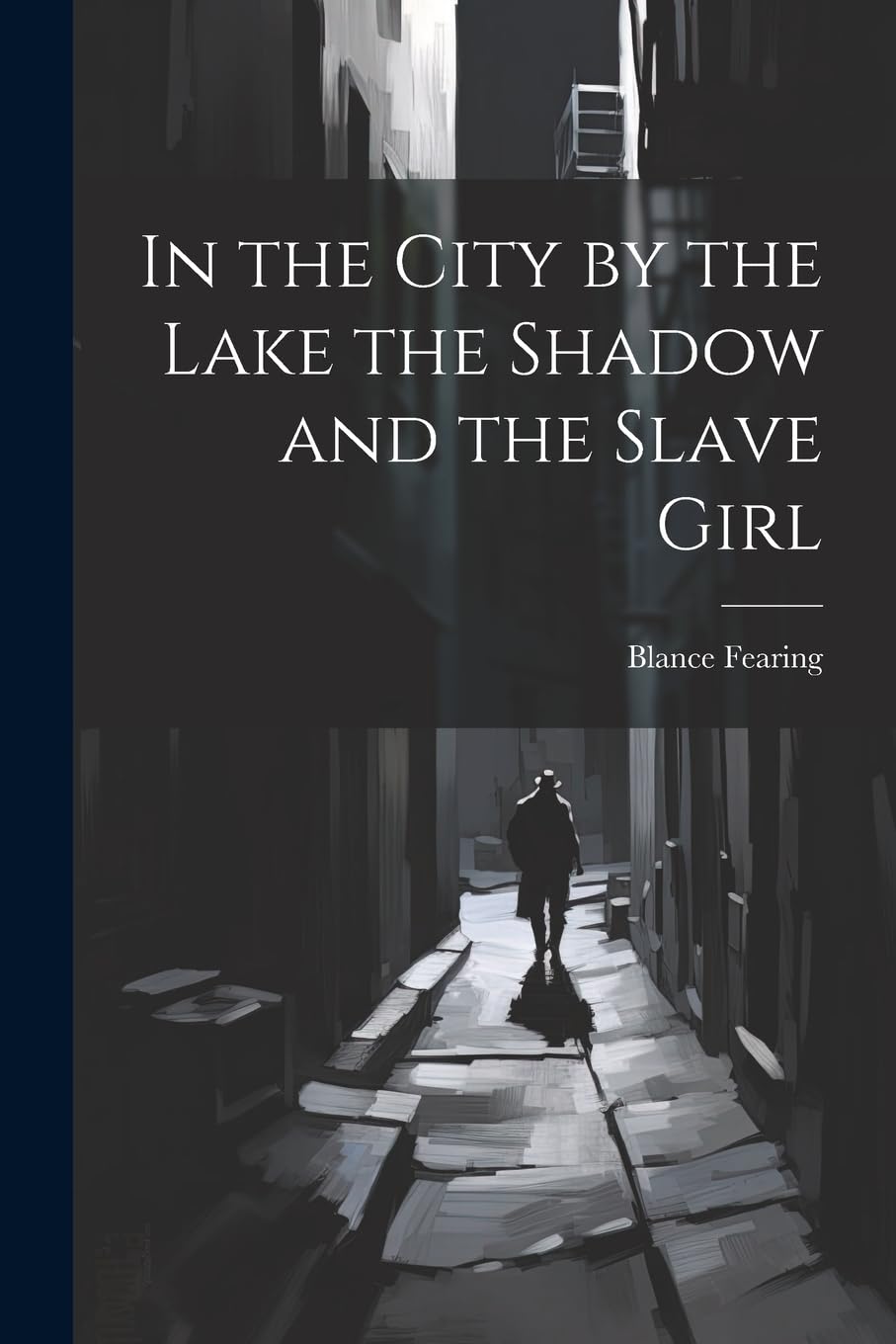 In the City by the Lake the Shadow and the Slave Girl Contemporary literature