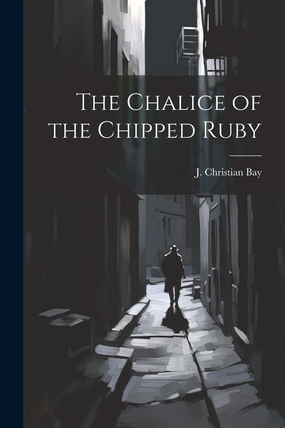 The Chalice of the Chipped Ruby Contemporary literature