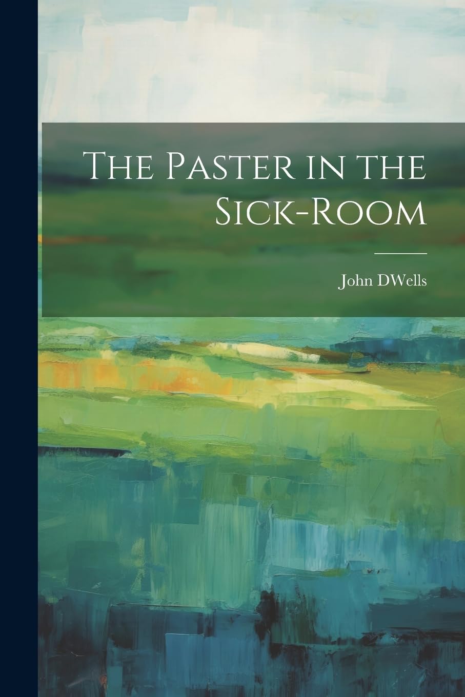 The Paster in the Sick-Room Politics & History