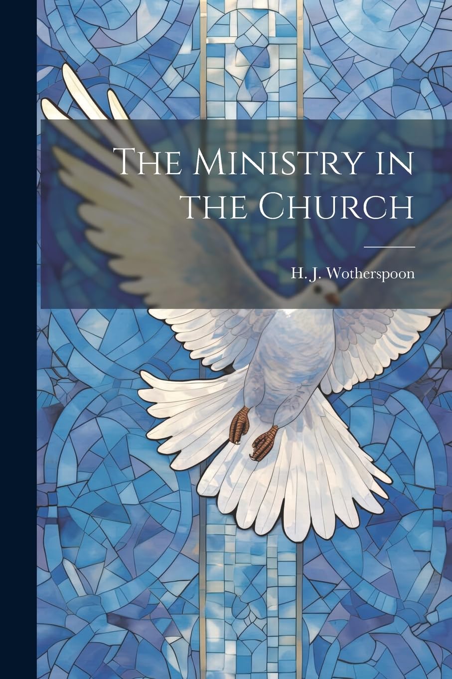 The Ministry in the Church Politics & History