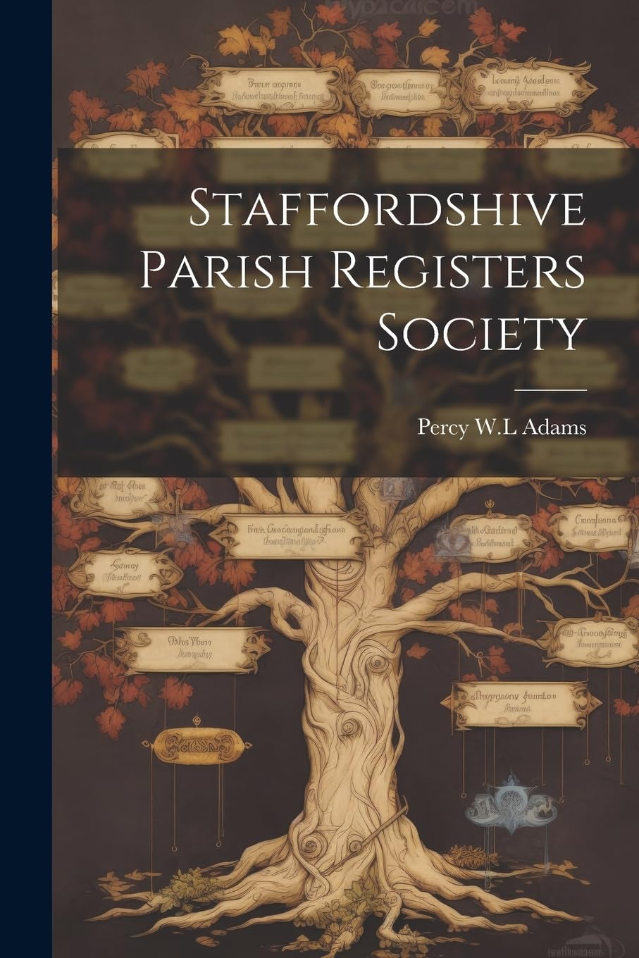 Staffordshive Parish Registers Society Books