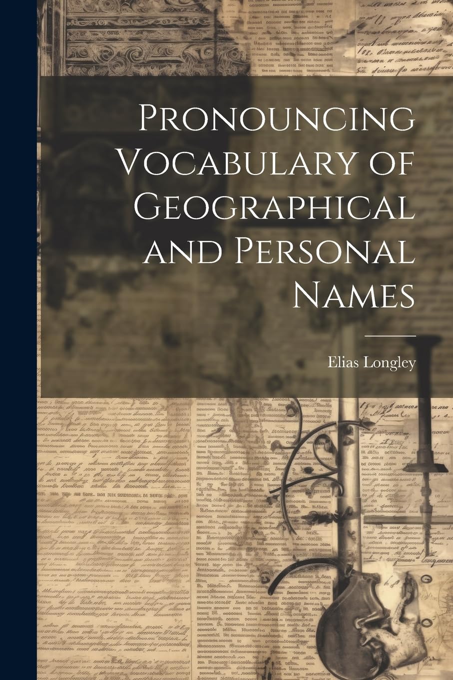 Pronouncing Vocabulary of Geographical and Personal Names General education