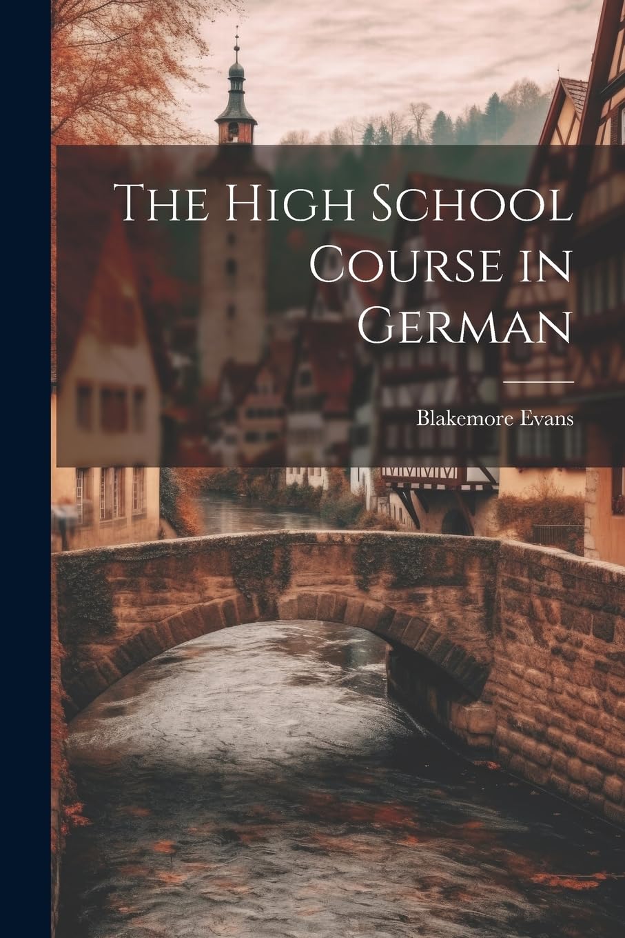 Product Image: The High School Course in German