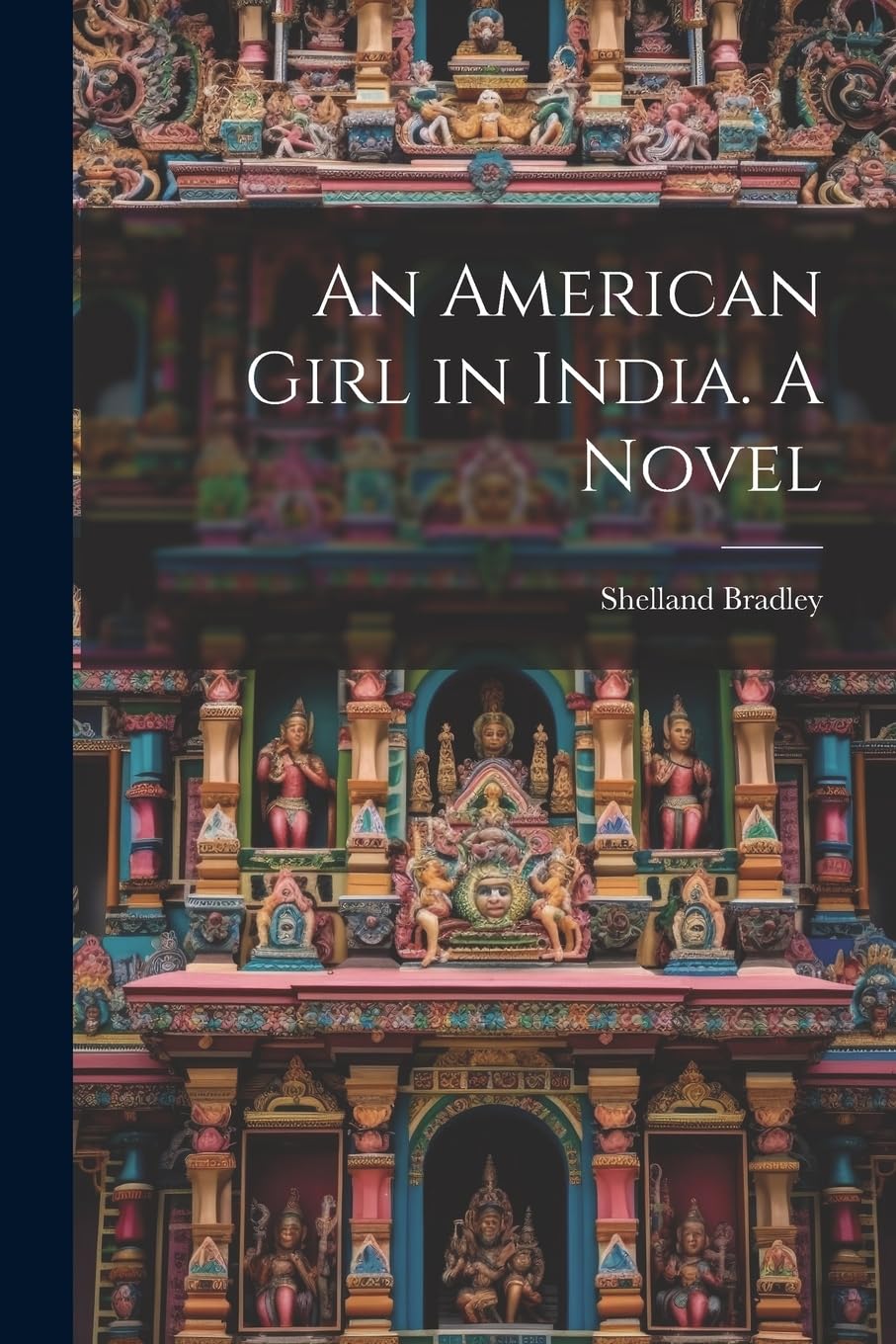 An American Girl in India. A Novel book