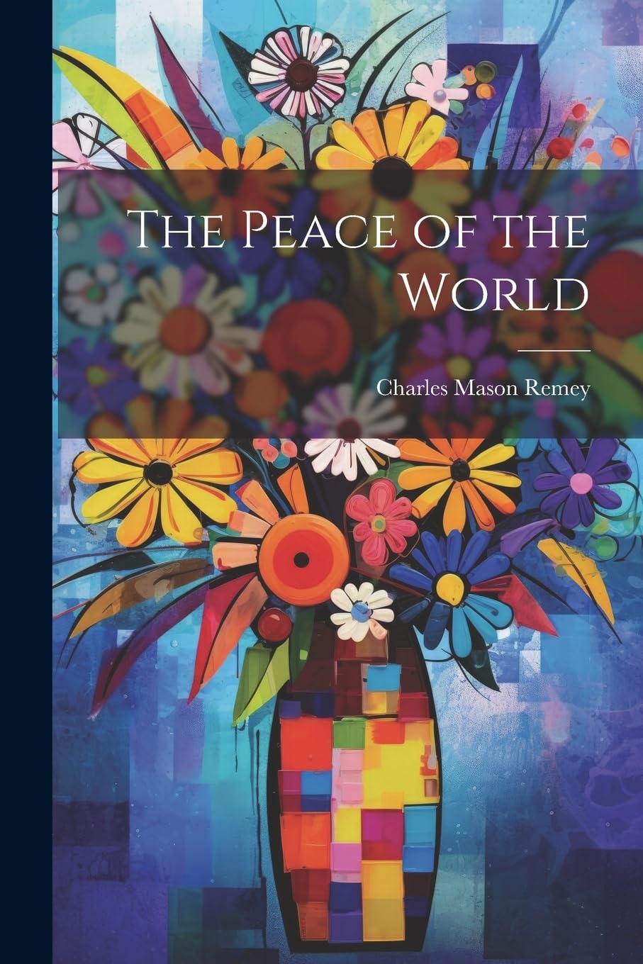 The Peace of the World book