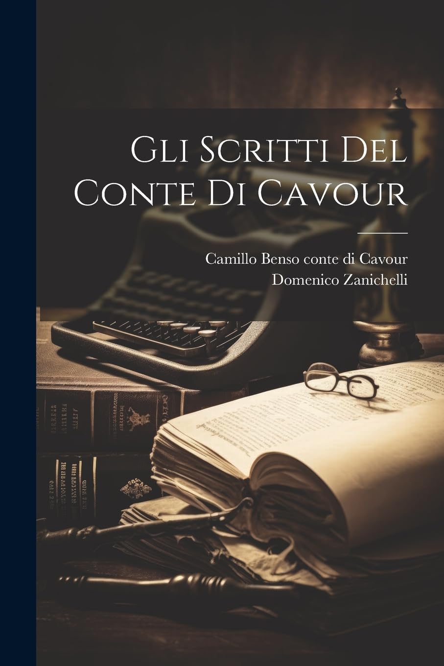 Gli Scritti del Conte di Cavour Memories