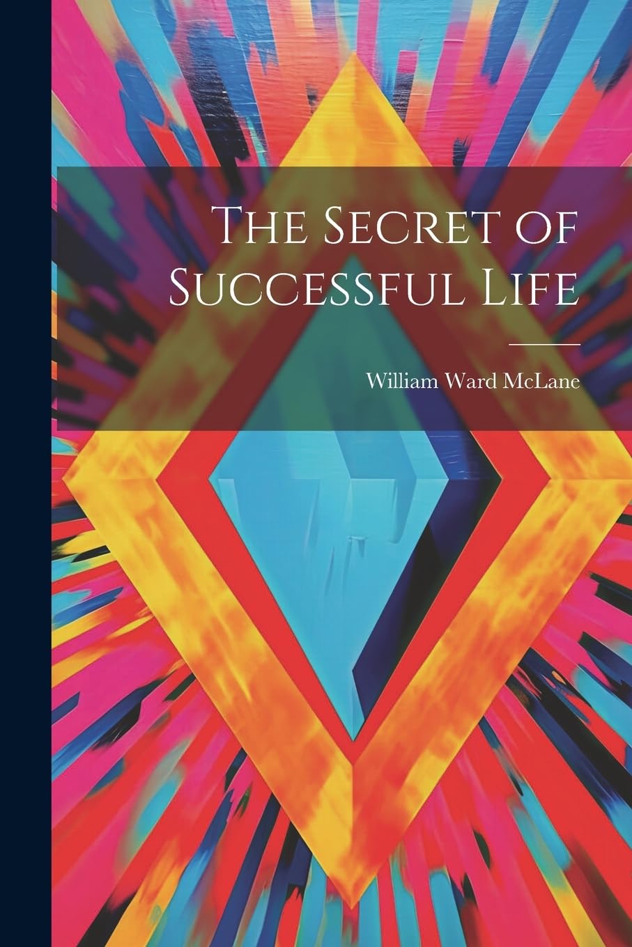 The Secret of Successful Life book