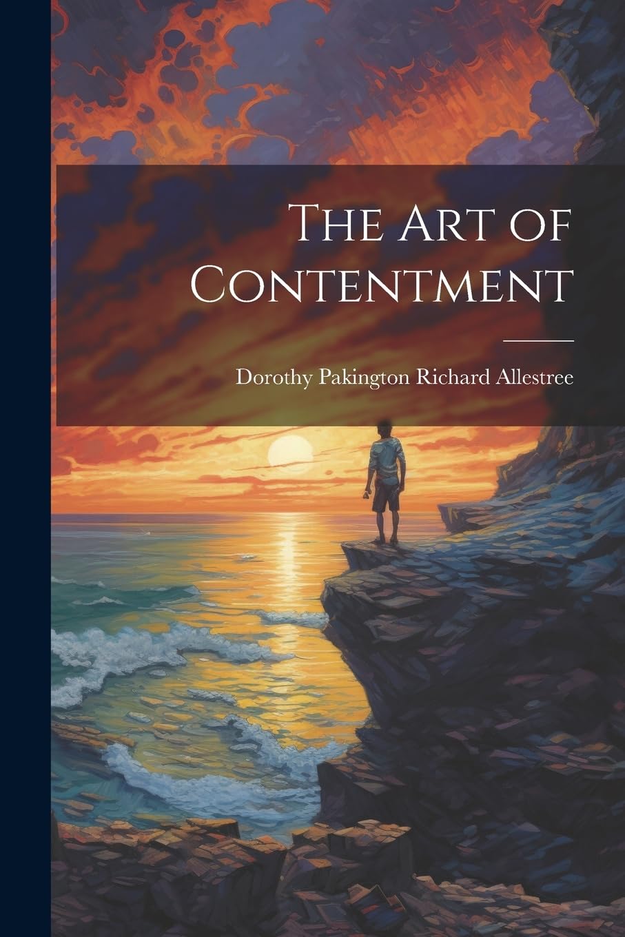 The Art of Contentment Politics & History