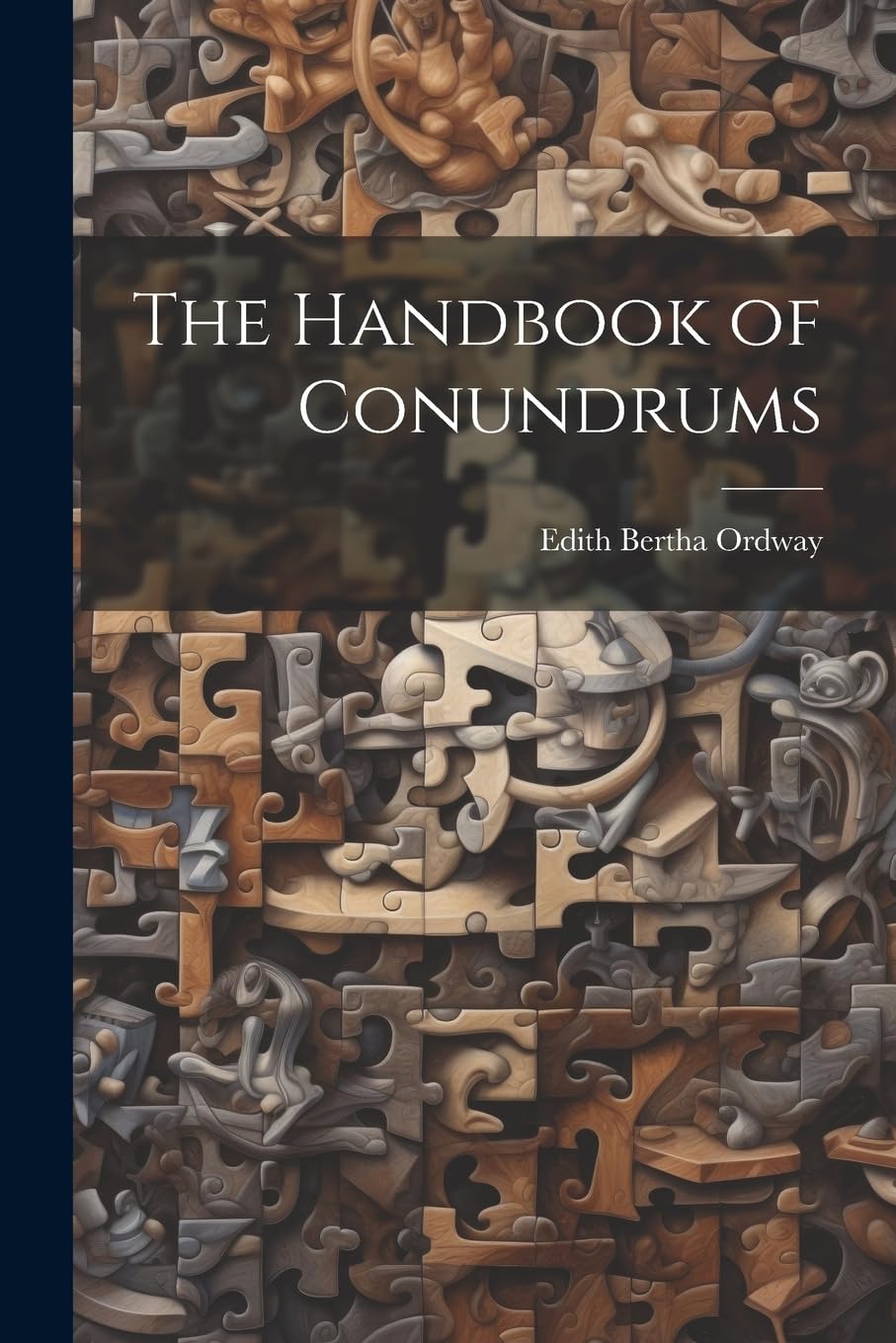 The Handbook of Conundrums Leisure & Fun