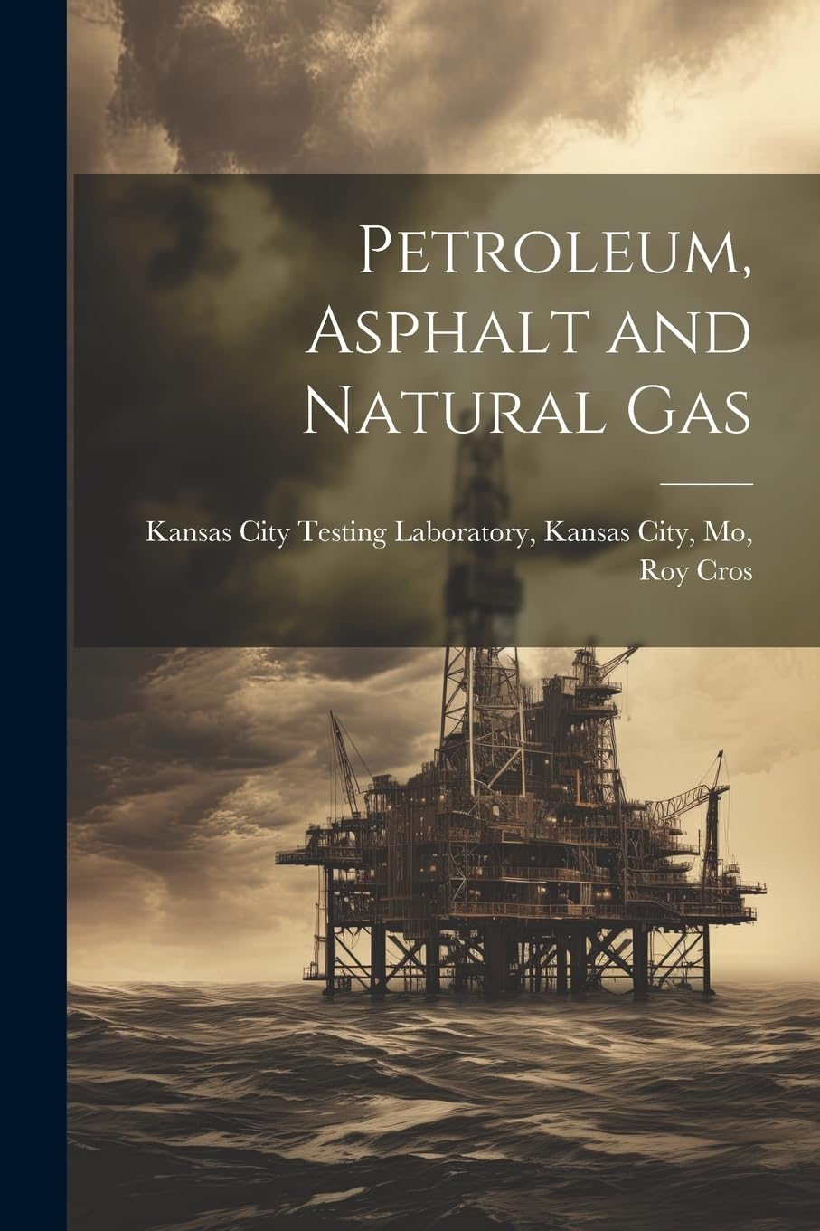 Petroleum, Asphalt and Natural Gas Mathematics