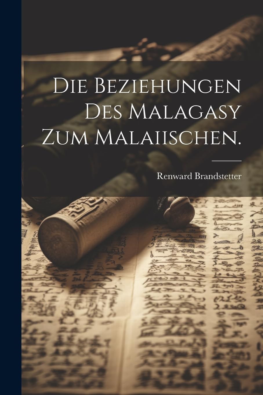 Die Beziehungen Des Malagasy Zum Malaiischen. Social Sciences