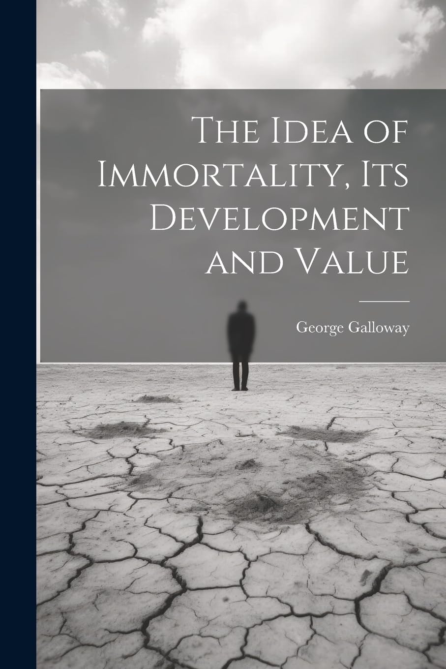 Product Image: The Idea of Immortality, its Development and Value
