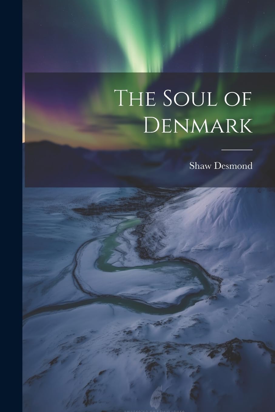 The Soul of Denmark Politics & History