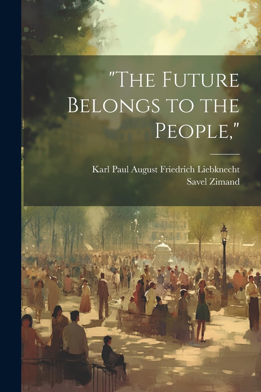 "The Future Belongs to the People," Social Sciences