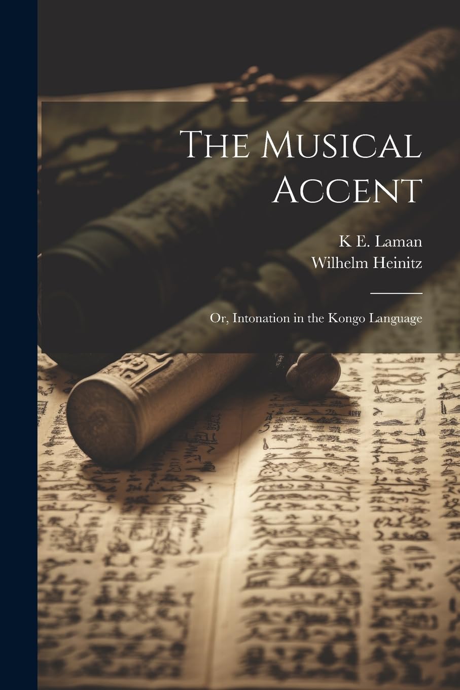 The Musical Accent: Or, Intonation in the Kongo Language Social Sciences