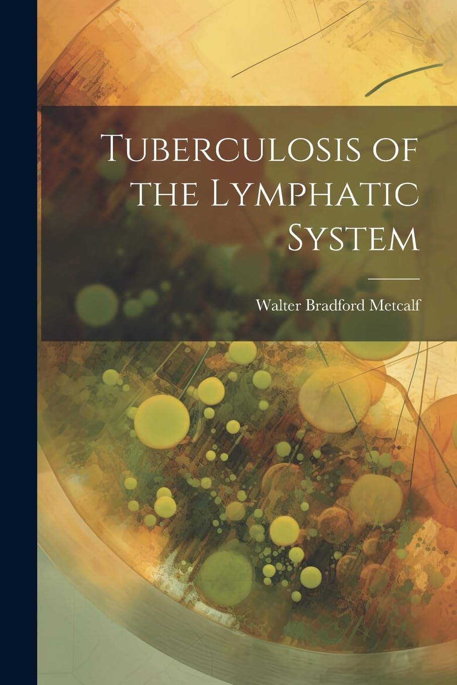 Tuberculosis of the Lymphatic System Medicine