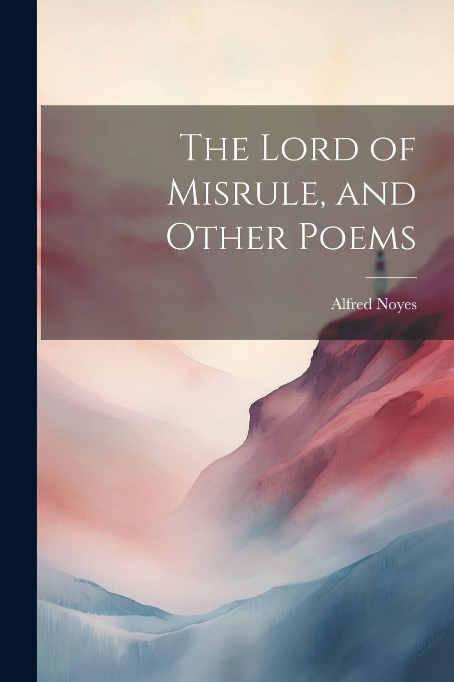 The Lord of Misrule, and Other Poems Poetry