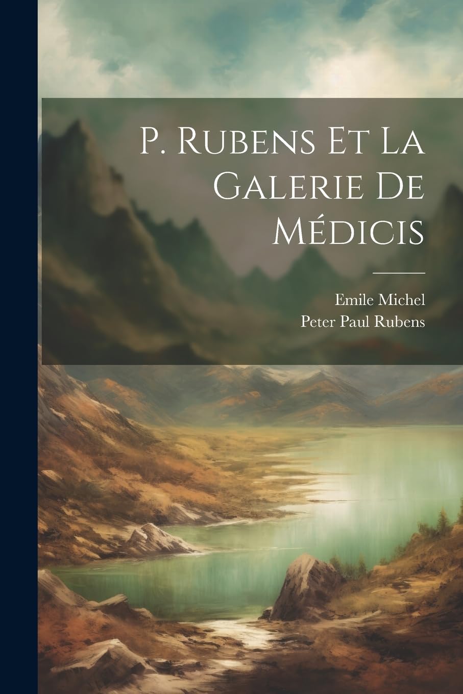 P. Rubens et la Galerie de Médicis book