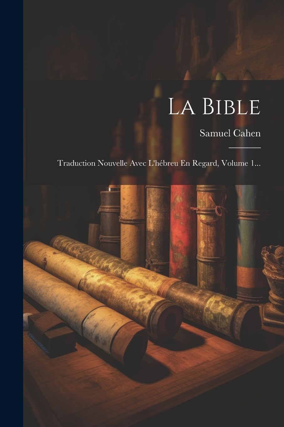 La Bible: Traduction Nouvelle Avec L'hébreu En Regard, Volume 1... Politics & History