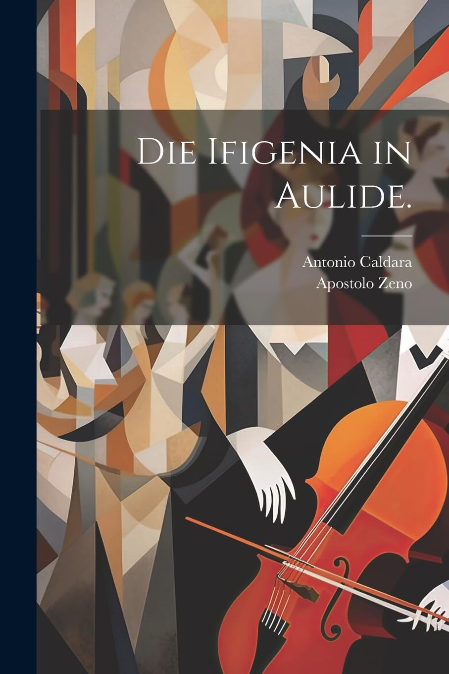 Die Ifigenia in Aulide. Arts & Music