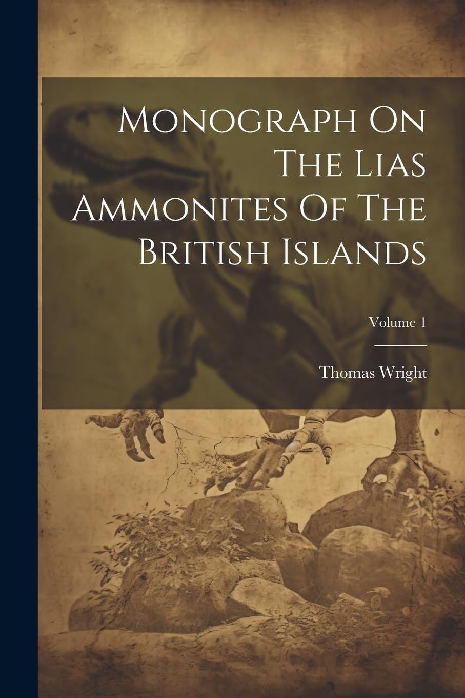 Monograph On The Lias Ammonites Of The British Islands; Volume 1 Business & Technology
