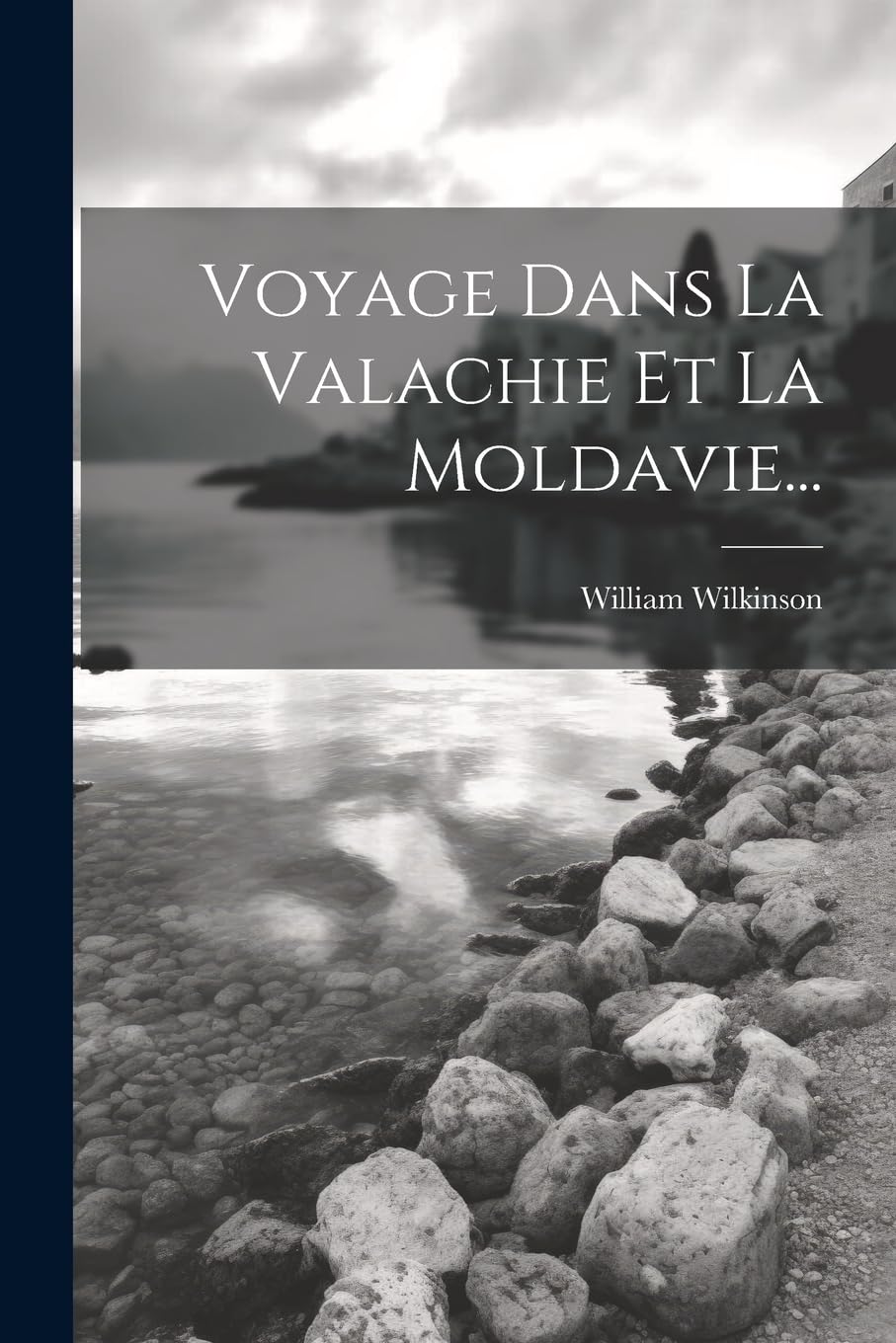 Voyage Dans La Valachie Et La Moldavie... Leisure, Home & Garden