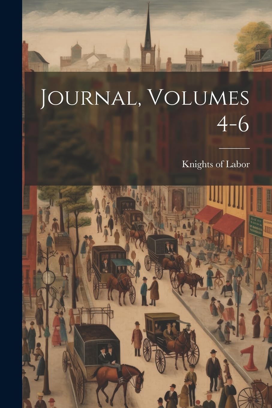 Journal, Volumes 4-6 Politics & History