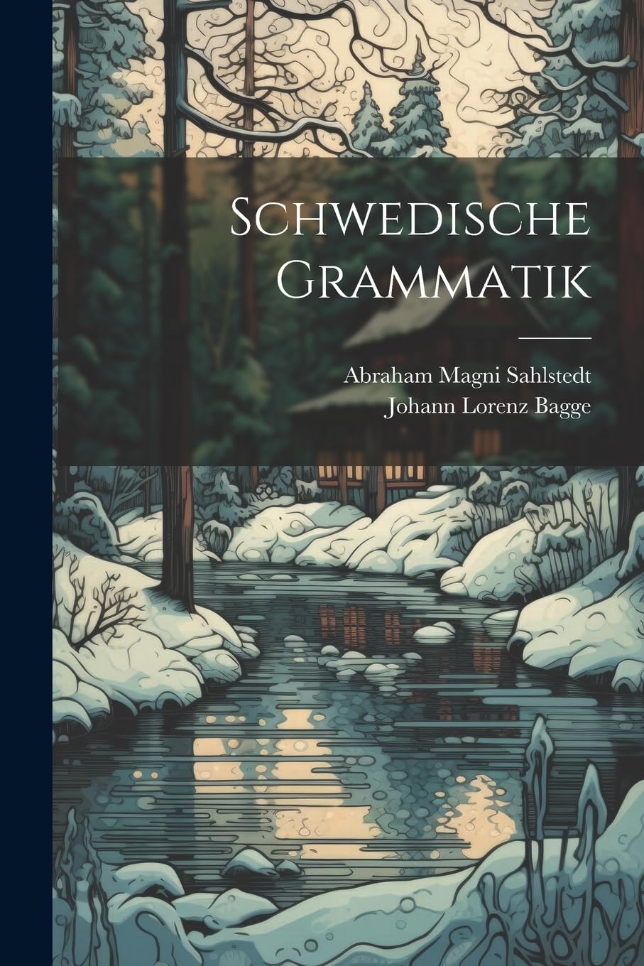 Schwedische Grammatik Foreign Languages ​​& Dictionaries